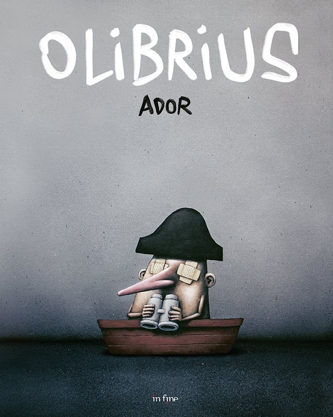 Olibrius — Ador. Couverture éditée par In Fine, photogravure 20 Fois l'Ours.